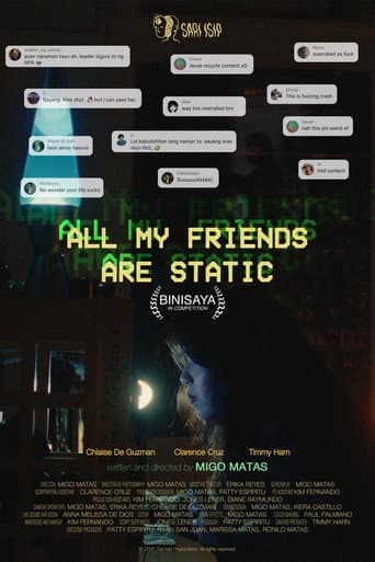 All my Friends are Static