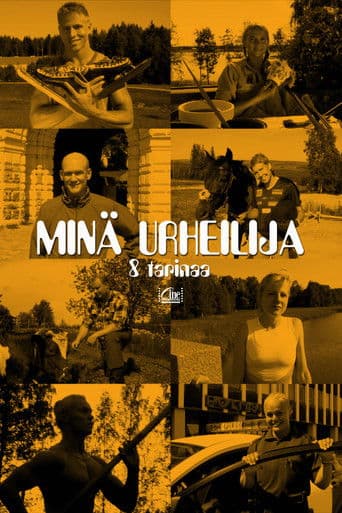Minä Urheilija – 8 tarinaa