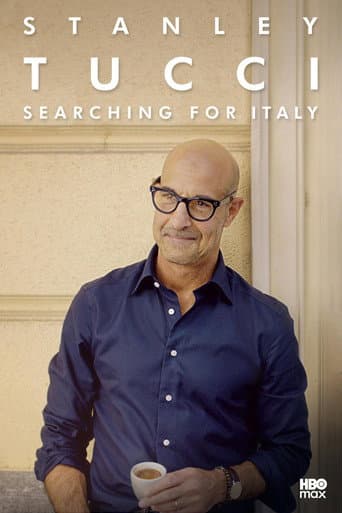Stanley Tucci: Searching for Italy