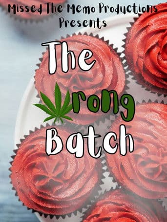 The Wrong Batch