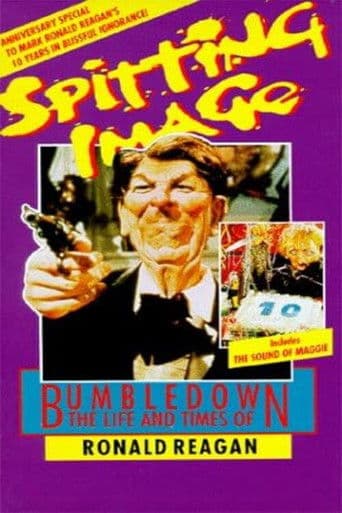 Spitting Image: Bumbledown – The Life and Times of Ronald Reagan