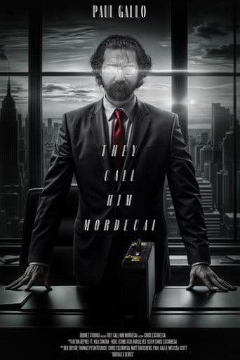 They Call Him Mordecai