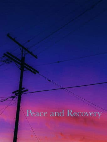 Peace and Recovery