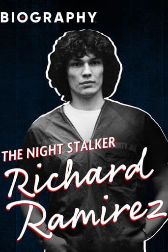 The Night Stalker: Richard Ramirez