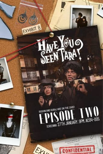 Have You Seen Tara? | Episode 2