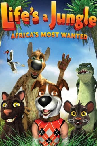Life's a Jungle: Africa's Most Wanted