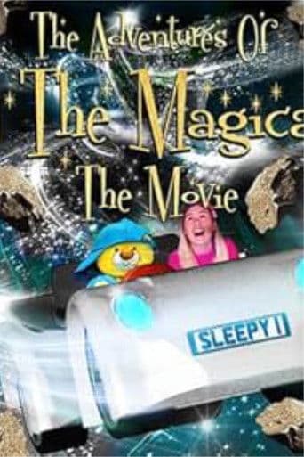 The Adventures of Sleepy The Magical Bear: The Movie