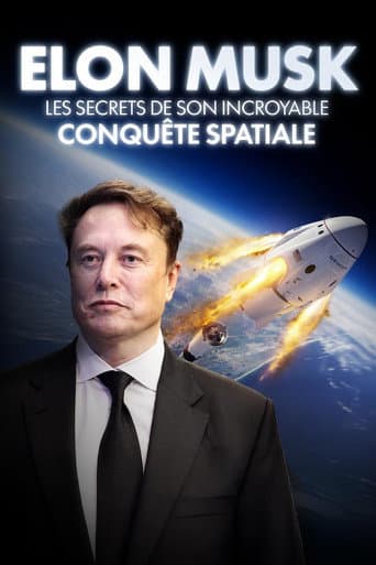 Elon Musk - Les secrets de son incroyable conquete spatiale