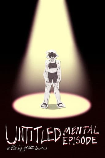 UNTITLED MENTAL EPISODE