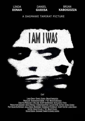 I AM I WAS