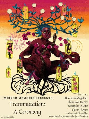 Transmutation: A Ceremony