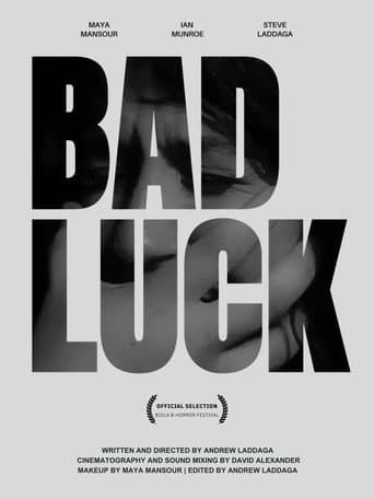 Bad Luck