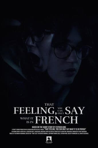 That Feeling, You Can Only Say What It Is In French