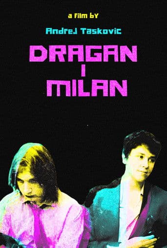 Dragan i Milan
