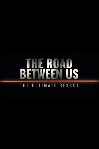 The Road Between Us: The Ultimate Rescue