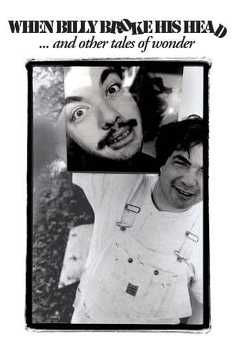 When Billy Broke His Head... and Other Tales of Wonder
