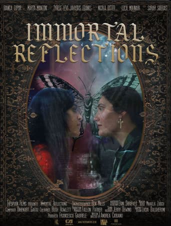 Immortal Reflections