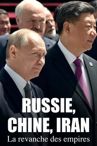 Rusia, China, Iran: Răzbunarea imperiilor