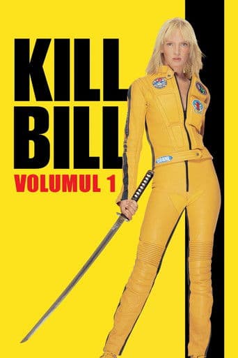 Kill Bill: Volumul 1