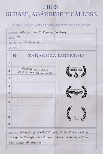 Tres. Súbase, agárrese y cállese