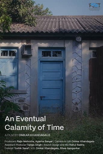 An Eventual Calamity of Time
