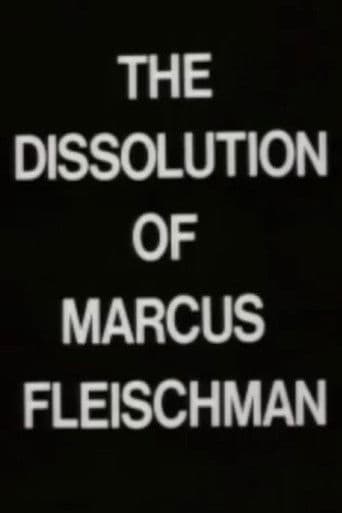 The Dissolution of Marcus Fleischman