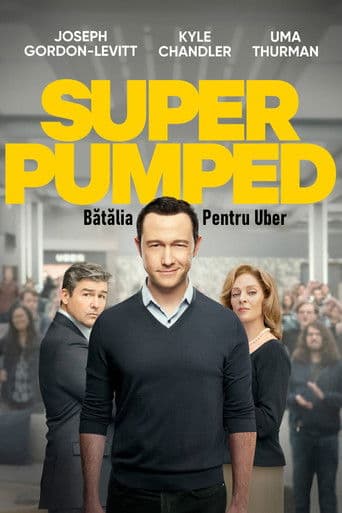 Super Pumped: The Battle for Uber