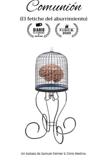 Comunión (El fetiche del aburrimiento)