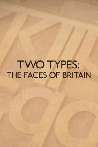 Two Types: The Faces of Britain