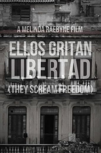 Ellos Gritan Libertad