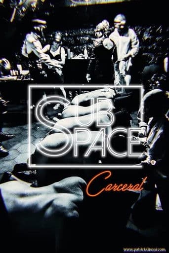 The Subspace : Carceral