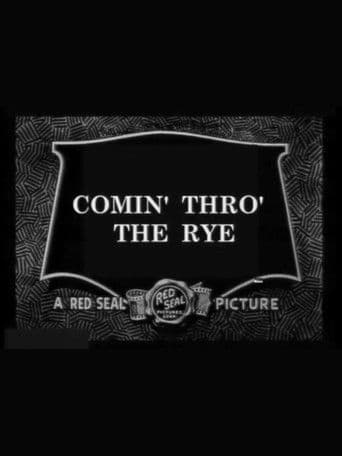 Comin' Thro' the Rye
