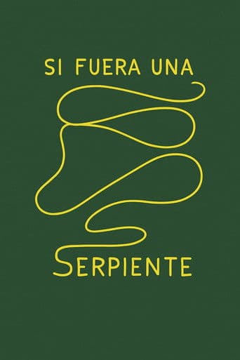 Si fuera una serpiente