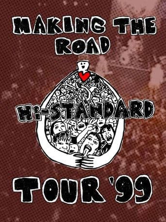 MAKING THE ROAD TOUR '99 FINAL