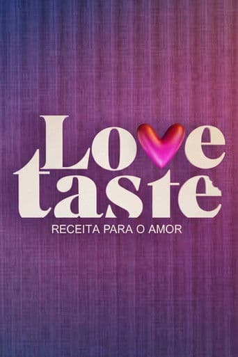 Love Taste - Receita Para o Amor