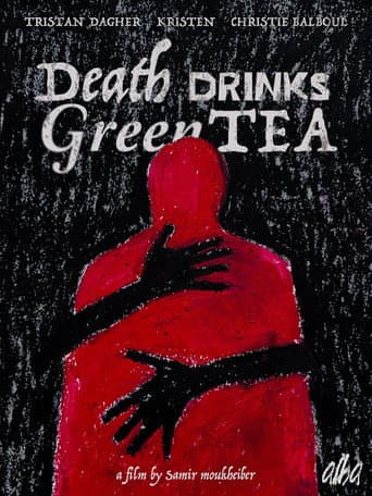 Death Drinks Green Tea