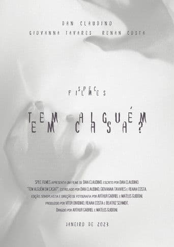 Tem Alguém em Casa?