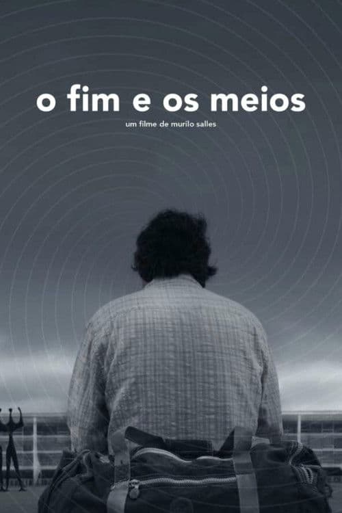 O Fim e os Meios