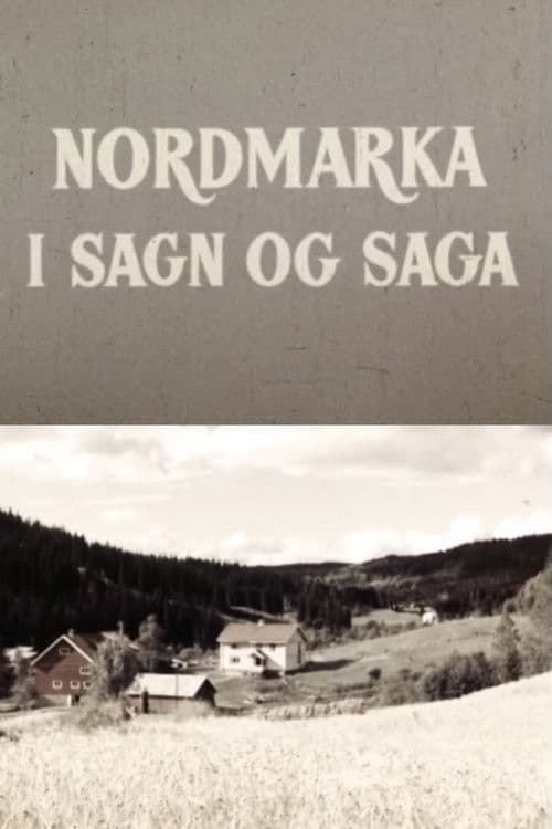 Oslofilm: Nordmarka i sagn og saga