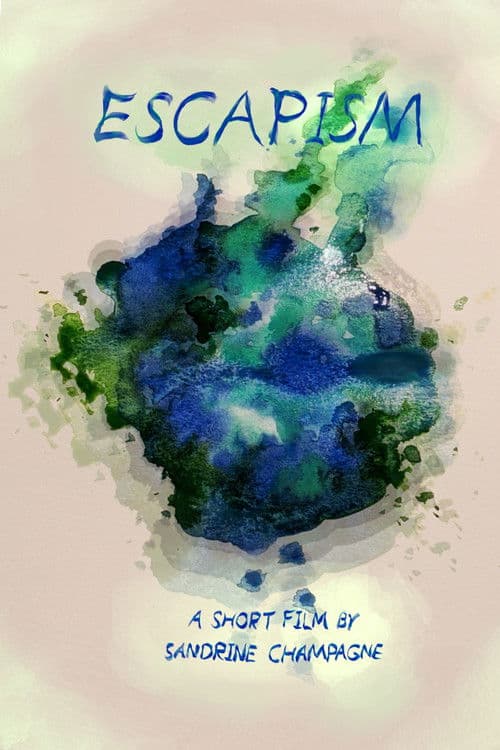 ESCAPISM