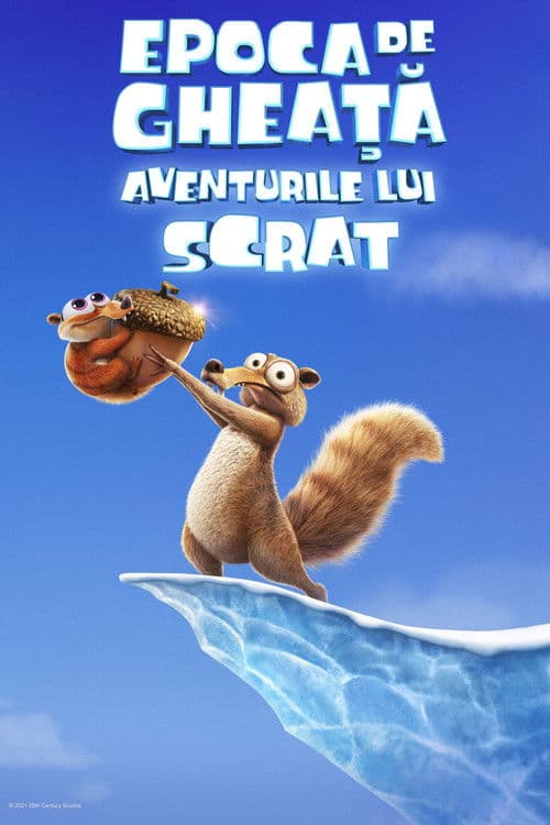 Epoca de gheață: Aventurile lui Scrat