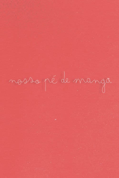 Nosso Pé de Manga