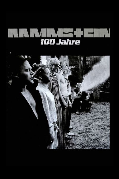 Rammstein: 100 Jahre