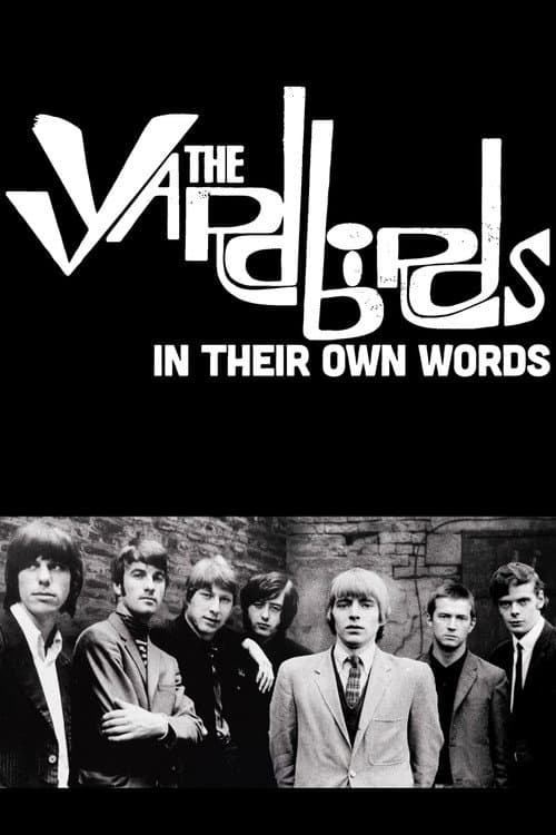 The Yardbirds: In Their Own Words