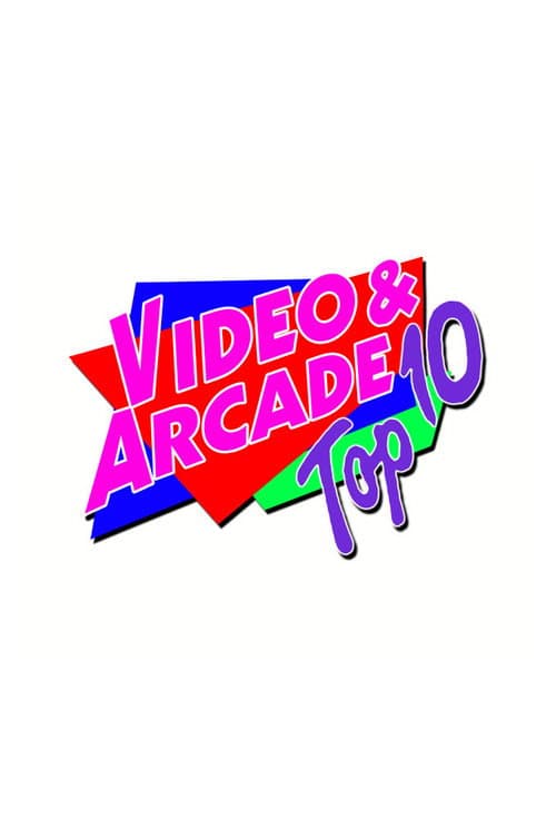 Video & Arcade Top 10