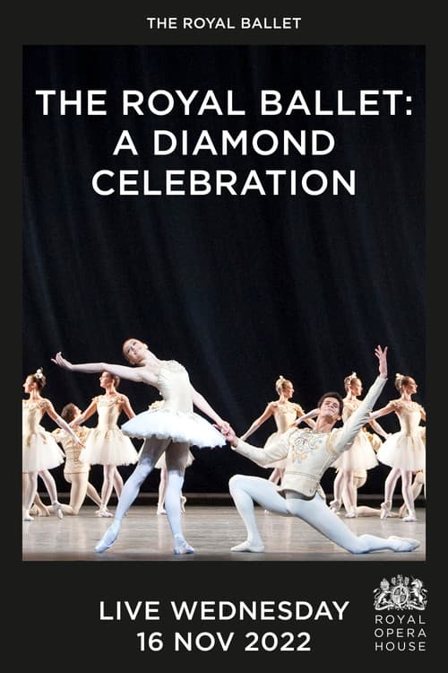 The Royal Ballet: A Diamond Celebration