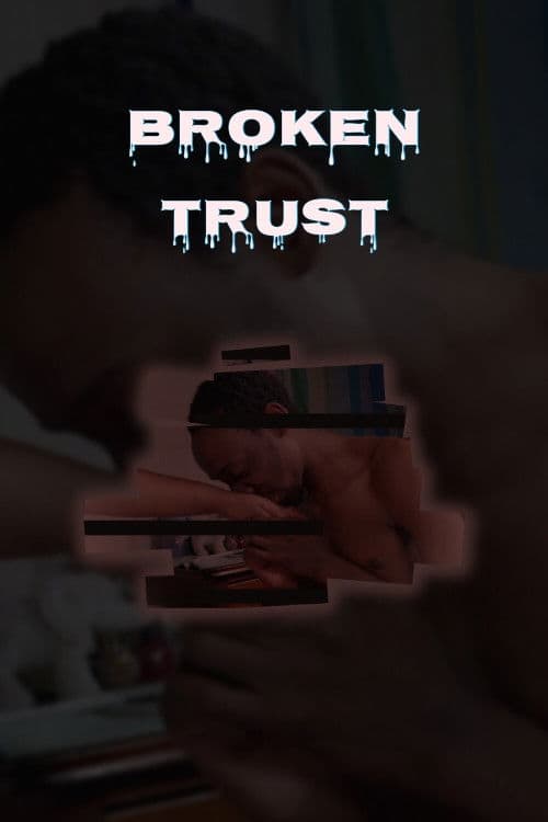 Broken Trust