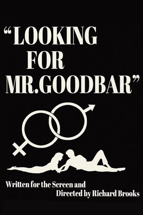 First Comes the Word: Richard Brooks and the Making of 'Looking for Mr. Goodbar'