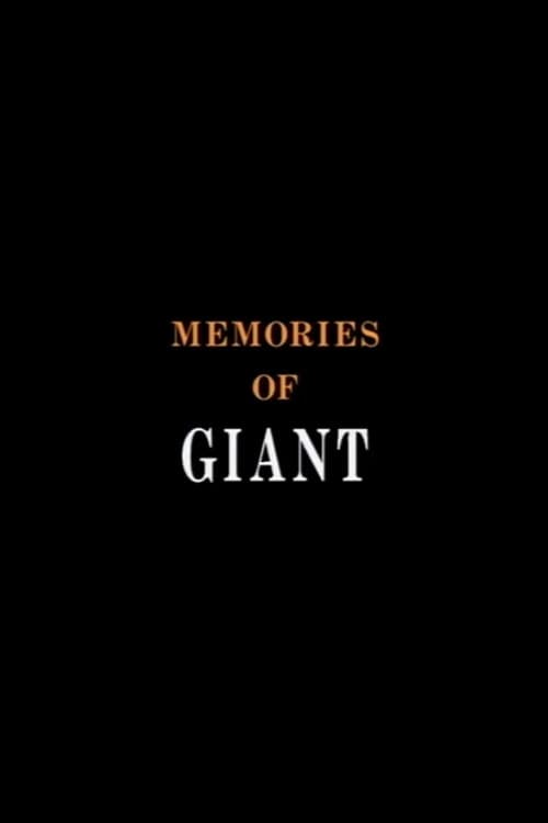 Memories of Giant
