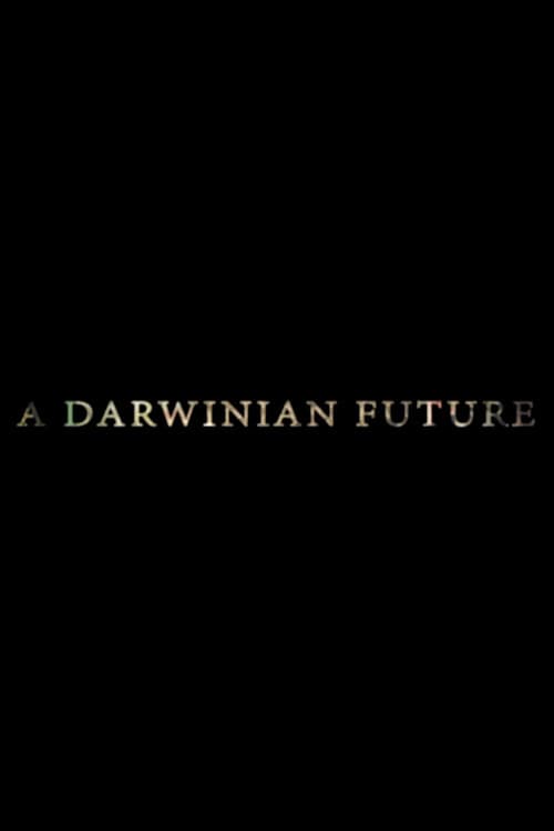 A Darwinian Future